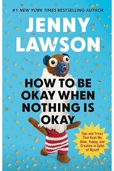 Ebury Press Πώς να είσαι εντάξεια όταν τίποτα δεν είναι εντάξεια: Εργαλεία κα...