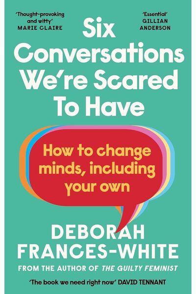 Virago Έξι συζητήσεις που φοβάμαστε να γίνουν πραγματικότητα: Πώς να αλλάξετε...