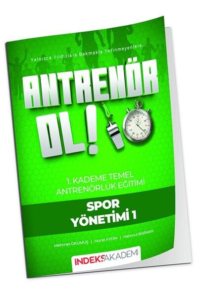 İndeks Akademi 2026 Antrenör Ol Temel Antrenörlük Eğitimi 1. Kademe Spor Yöne...