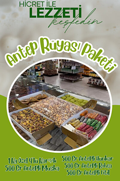 Hicret Kuruyemiş Antep Rüyası