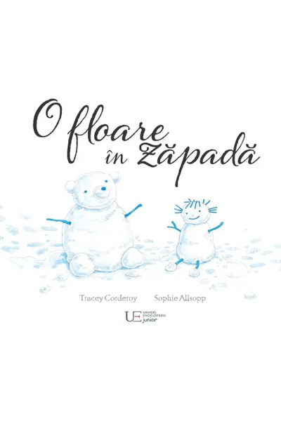 Univers Enciclopedic Junior O floare in zapada