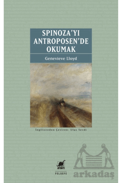 Ayrıntı Yayınları Spinoza’Yı Antroposen’De Okumak