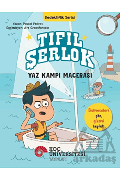 Koç Üniversitesi Yayınları Tıfıl Şerlok – Yaz Kampı Macerası