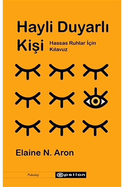 Epsilon Yayınevi Hayli Duyarlı Kişi Elaine N. Aron
