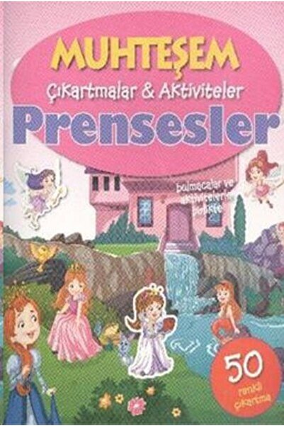 Parıltı Yayınları Muhteşem Çıkartmalar Ve Aktiviteler - Prensesler
