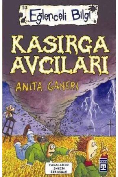 Timaş Yayınları Kasırga Avcıları Eğlenceli Bilgi - 53