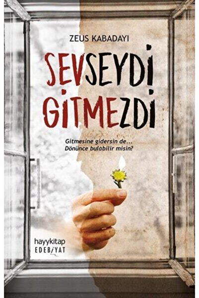 hayykitap Sevseydi Gitmezdi / Zeus Kabadayı / / 9786052214268