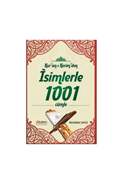 Akdem Yayınları 1001 de propoziții din Sfântul Coran cu nume - Mohamed Sayed