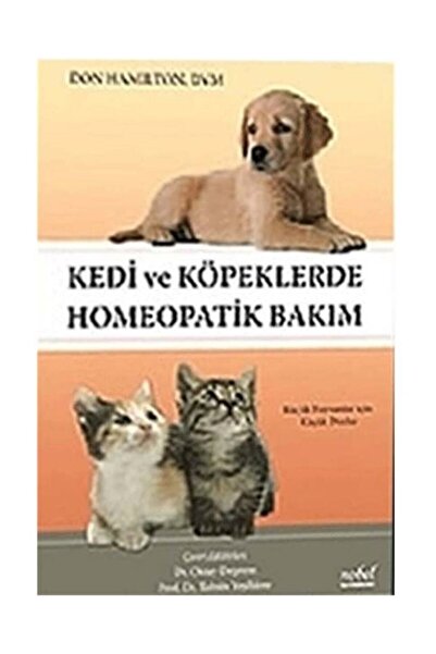 Nobel Tıp Kitabevi Kedi Ve Köpeklerde Homeopatik Bakım