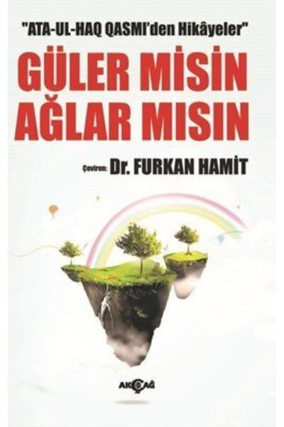 Akçağ Yayınları 9786053422174 Güler Misin Ağlar Mısın -furkan Hamit