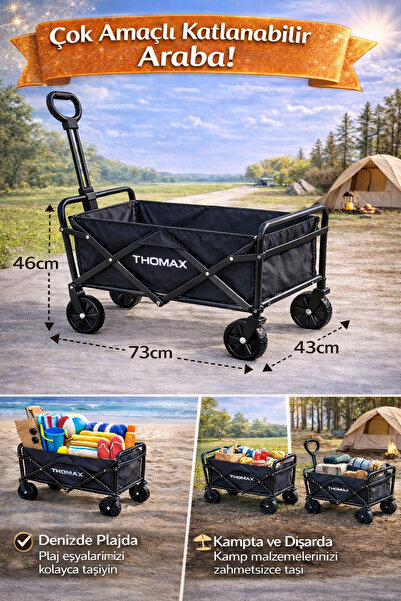 THOMAX Çok Amaçlı Katlanabilir Araba ve Taşıma Arabası Kamp,Piknik,Plaj,Pazar...