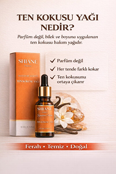 SHİANE PARİS YENİ TEN KOKULU BAKIM YAĞI