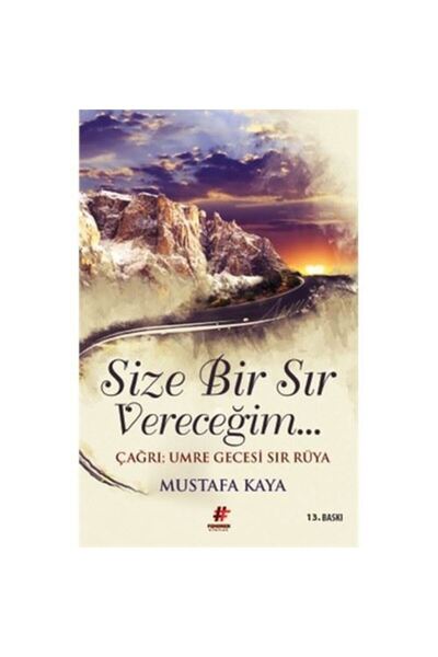 Fenomen Yayıncılık Size Bir Sır Vereceğim: Çağrı (umre Gecesi Sır Rüya ) - Mu...