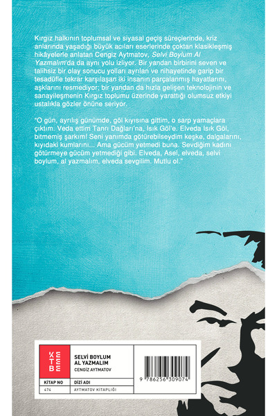 Ketebe Selvi Boylum Al Yazmalım Cengiz Aytmatov