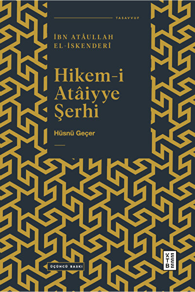 Ketebe Hikem-i Ataiyye Şerhi - Hüsnü Geçer