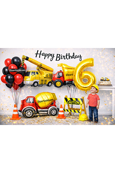 PARTİ AŞKI 6 Yaş İnşaat Arabaları Makinaları Temalı 6'lı Balon Seti&Erkek Çoc...