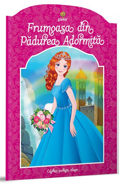 Editura Gama Frumoasa Din Pădurea Adormită