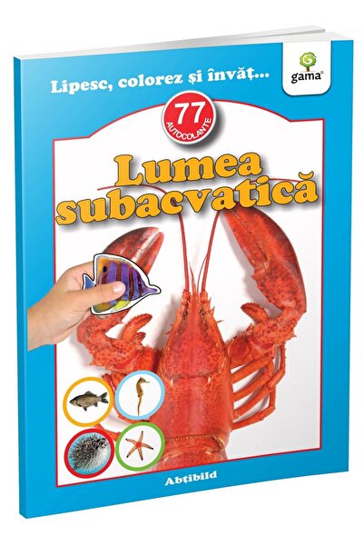 Editura Gama Lumea Subacvatică