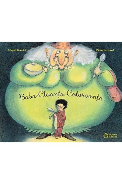 Editura Portocala Albastra Μπαμπάς-Κλοάντα-Κοτοράντα - Πιερ Μπερτράντ, Μαγκάλ...