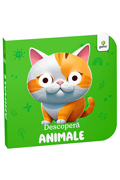 Editura Gama Descoperă Animale