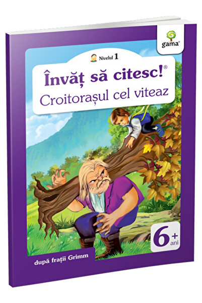 Editura Gama Croitoraşul Cel Viteaz