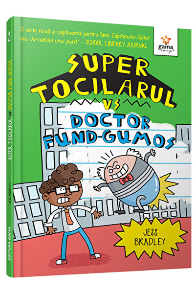 Editura Gama Σούπερ Τοσιλαρούλ Εναντίον Δόκτωρ Φαντ-Γκούμος - Τζες Μπράντλεϊ