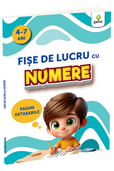 Editura Gama Fișe De Lucru Cu Numere