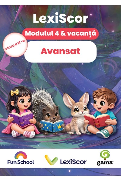 Editura Gama Lexiscor Cititori Avansati - Clasa A Ii-A - Modul 4 & Vacanta