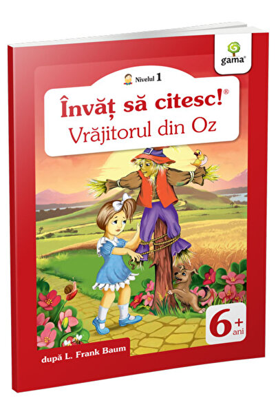 Editura Gama Vrăjitorul Din Oz - Lyman Frank Baum