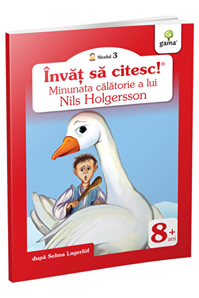 Editura Gama Minunata Călătorie A Lui Nils Holgersson - Selma Lagerlöf