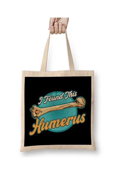 dekado حقيبة قماشية من I Found This Humerus Archaeology Pun Bone Humor بمقبض ...