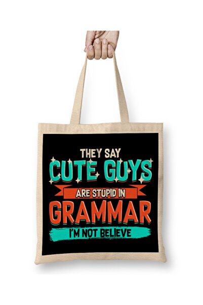 dekado Cute Guys Are Stupid In Grammar I'm Not Believe Cloth Bag Long Handle