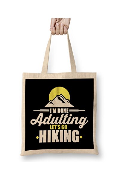 dekado Cute & Funny I'm Done Adulting Let's Go Hiking Tote Bag Long Handle