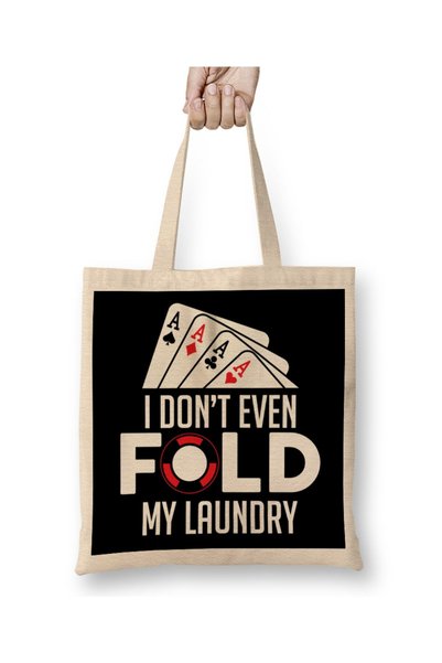Generic Brand حقيبة قماش Funny Poker I Don t Even Fold My Laundry Gambler بمق...