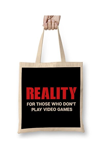 Generic Brand حقيبة قماش Reality For Those Who لا تلعب ألعاب الفيديو بمقبض طويل