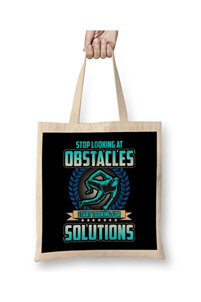 dekado Stop Looking At Obstacles, Look For Solutions Cloth Bag Long Handle