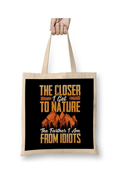 Generic Brand حقيبة قماش من Closer I Get To Nature Farther I Am From Idiots ب...