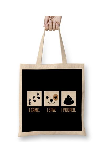 dekado I Came I Saw I Pooped Funny Puppy House Training Tote Bag Long Handle
