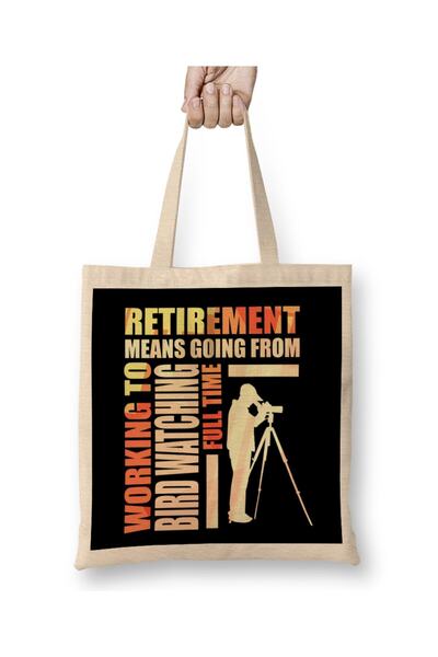 dekado Retirement Is Going From Working To Bird Watching Cloth Bag Long Handle