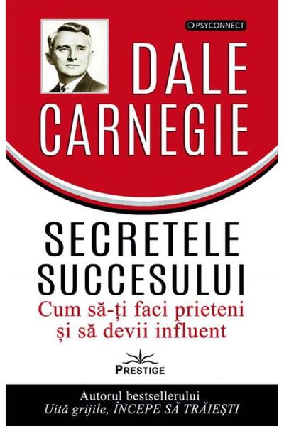 Editura Prestige Secrets of success. How to make friends and