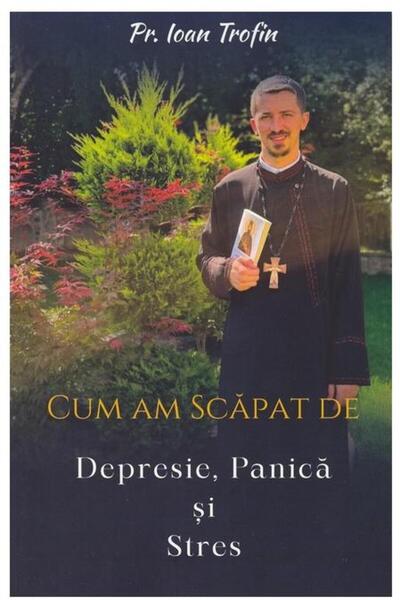 Editura Akakia How I got rid of , panic and stress, IoanTr
