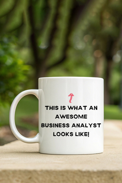 giftkonsept This Is What an Awesome Business Analyst Looks Like! Printed Fun ...