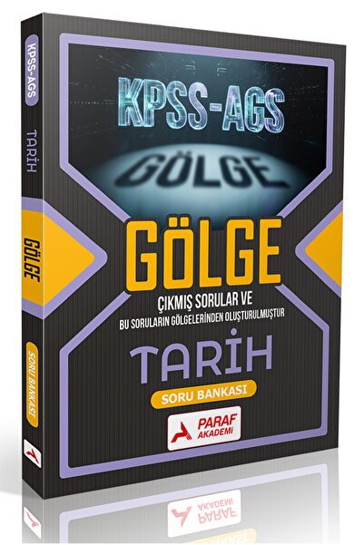 Paraf Akademi KPSS-AGS GÖLGE TARİH SORU BANKASI