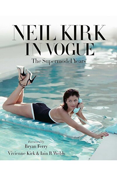 ACC Art Books Neil Kirk în Vogue: Anii de supermodel