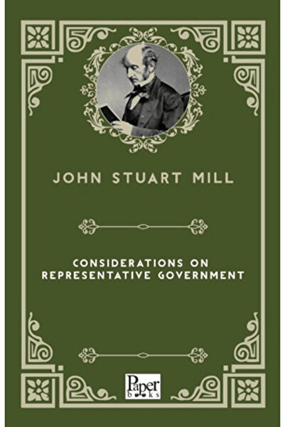 PAPER BOOKS Considerations on Representative Government / John Stuart Mill / ...
