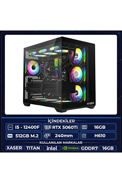 XASER Thor X10 i5 12400F 16GB Ram 512GB M.2 NVMe SSD 16GB RTX5060Ti Sıvı Soğu...