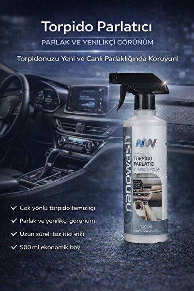nanowash MW Araç İçi Torpido Parlatıcı 500 ml – Plastik ve Konsol Parlatma Sp...