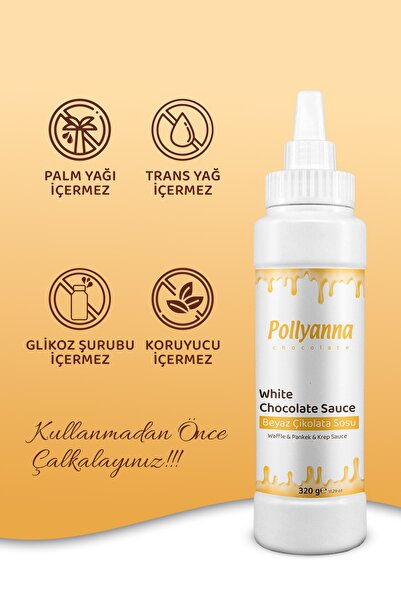 Pollyanna Beyaz Çikolata Sos 320 Gr - Waffle & Pankek & Krep & Tatlı Sosu
