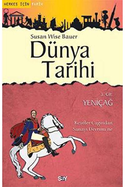 Say Yayınları Dünya Tarihi 3. Cilt - Yeniçağ