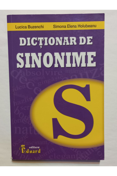 Editura Eduard Λεξικό Συνονύμων - Λουτσίκα Μπουζέντσι, Σιμόνα Έλενα Χολουμπεάνου